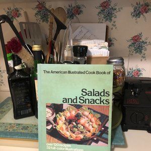THE AMERICAN ILLUSTRATED COOKBOOK OF SALADS AND SNACKS copyright 1972 USA